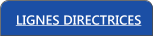 LIGNES DIRECTRICES